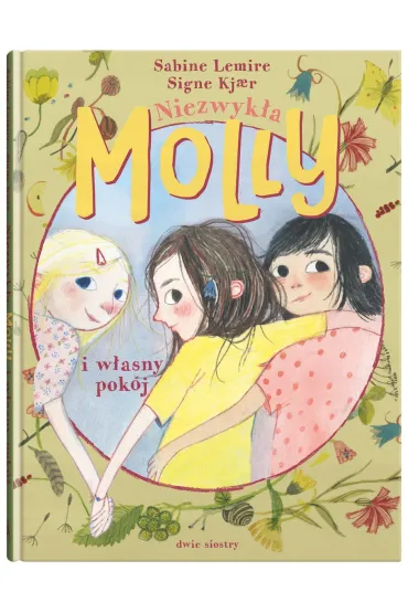 Niezwyk�a Molly i w�asny pok�j. Niezwyk�a Molly. Tom 2 - Sabine Lemire