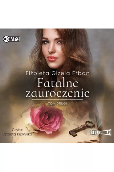 Audiobook Fatalne zauroczenie. Tom 2 CD - Elbieta Gizela Erban