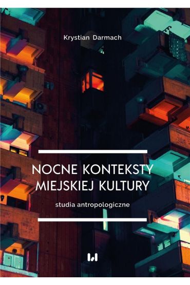 Nocne konteksty miejskiej kultury