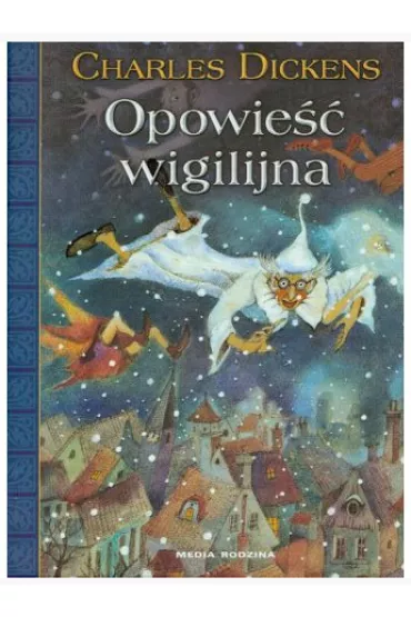 Opowie wigilijna - Charles Dickens