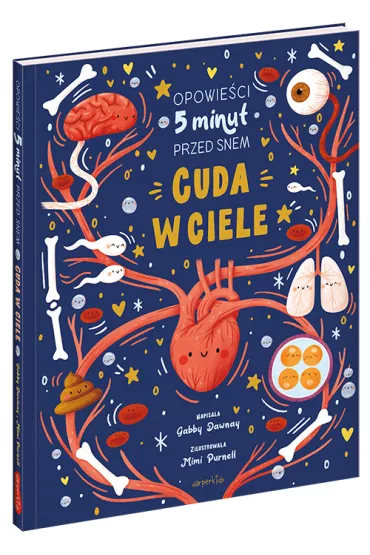 Cuda w ciele. Opowie�ci 5 minut przed snem - Gabby Dawnay