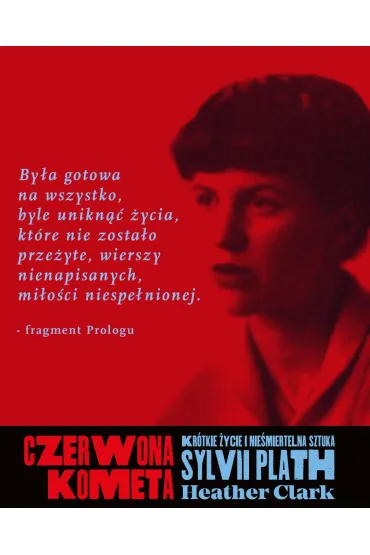 Czerwona kometa. Kr�tkie �ycie i nie�miertelna sztuka - CLARK HEATHER