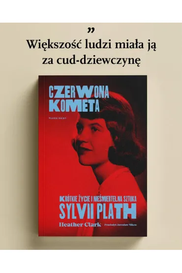 Czerwona kometa. Kr�tkie �ycie i nie�miertelna sztuka - CLARK HEATHER