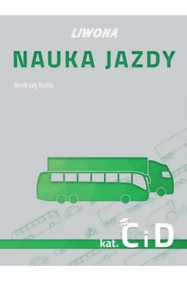 Nauka jazdy kategoria C i D