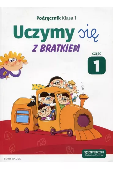 Uczymy si� z Bratkiem. Klasa 1. Podr�cznik. Cz�� 1 - Ma�gorzata Ro�y�ska, Agnieszka Szwejkowska-Kulpa