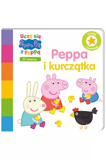 Peppa Pig. Ucz� si� z Pepp�. Peppa i kurcz�tka