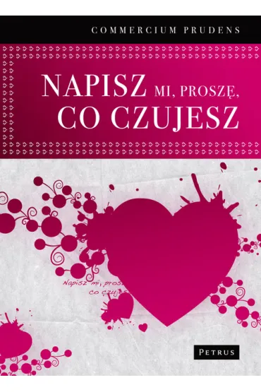 Napisz mi prosz� co czujesz - Prudens Commercium
