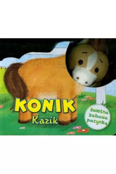 Konik Kazik - Anna Ba�kowska-Lach 