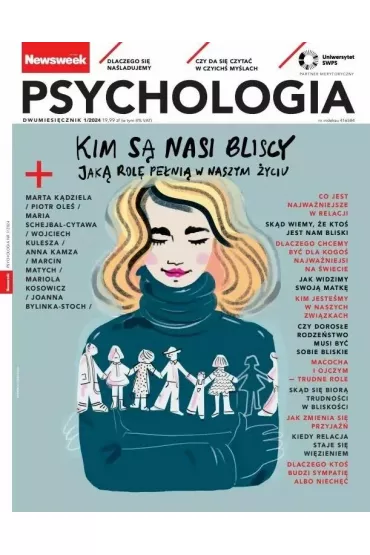 Newsweek Psychologia 1/2024 Kim s� nasi bliscy
