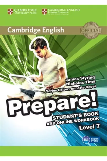 Cambridge English Prepare! Level 7 Student's Book and Online Workbook - Annette Capel, James Styring, Nicholas Tims
