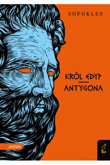 Kr�l Edyp, Antygona - Sofokles