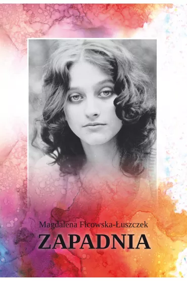 Zapadnia - Magdalena  Ficowska-�uszczek