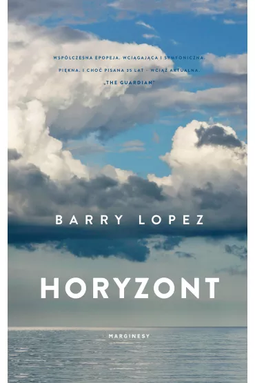 Horyzont - Barry  Lopez