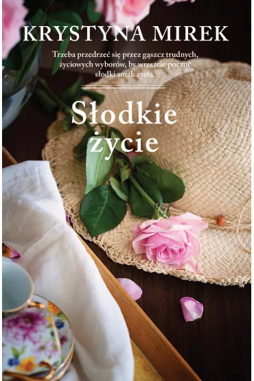 S�odkie �ycie - Krystyna Mirek