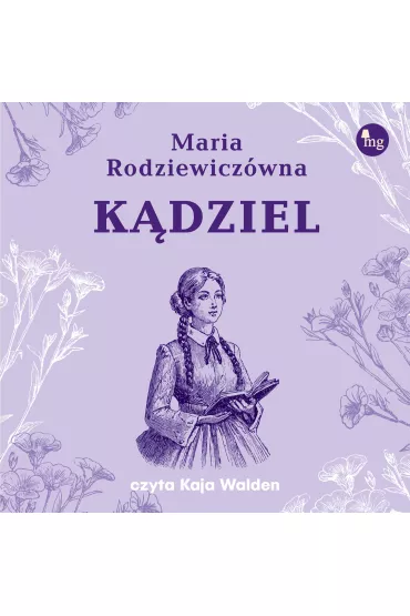 Audiobook K�dziel mp3 - Maria Rodziewicz�wna