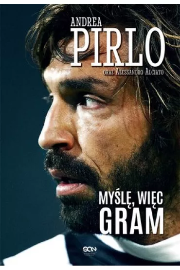 Pirlo. My�l�, wi�c gram - Andrea Pirlo