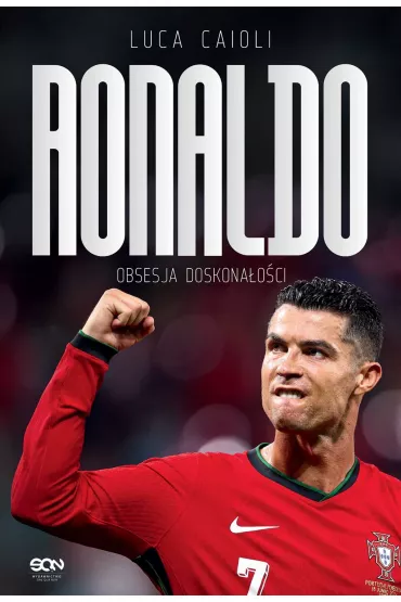 Ronaldo. Obsesja doskona�o�ci - Luca Caioli