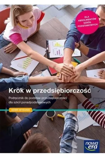 Krok w przedsibiorczo. Podrcznik do podstaw przedsibiorczoci dla szk ponadpodstawowych - Tomasz Rachwa, Zbigniew Makiea