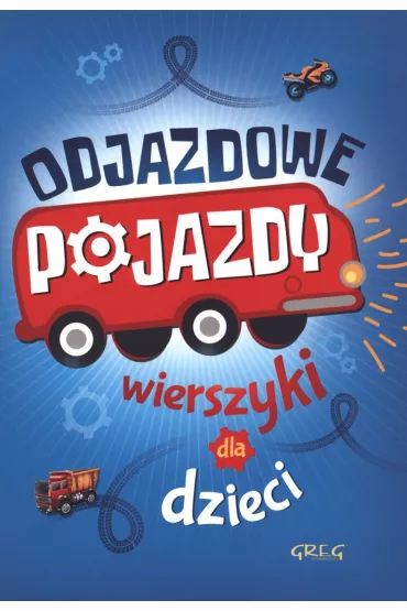 Odjazdowe pojazdy wierszyki dla dzieci - Rafa� Czarnecki