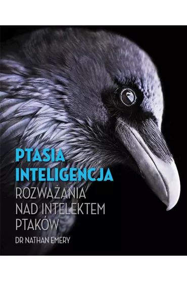 Ptasia inteligencja - Nathan Emery