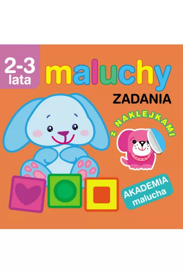 Maluchy. Zadania z naklejkami. Akademia malucha 2-3 lata - Irma Pikiene