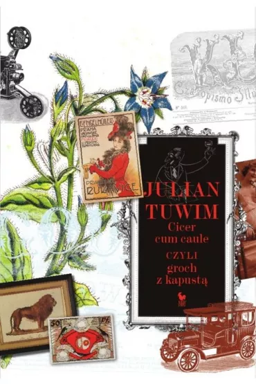 Cicer cum caule czyli groch z kapust / Iskry - Julian Tuwim