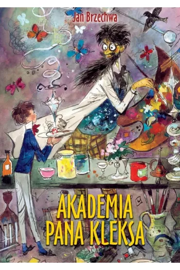 Akademia Pana Kleksa. Pan Kleks. Tom 1 - Jan Brzechwa