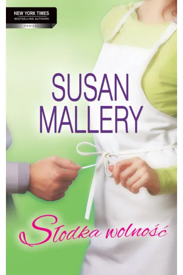 S�odka wolno�� - Susan Mallery