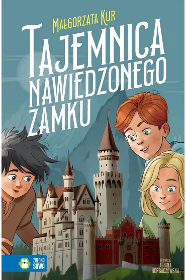 Tajemnica nawiedzonego zamku - Ma�gorzata Kur