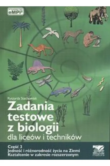 Zadania testowe z biologii, cz�� 3 - Jedno�� i r�norodno�� �ycia na Ziemi - Ryszarda Stachowiak