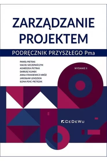 Zarz�dzanie projektem. Podr�cznik przysz�ego Pma - Maciej Mitr�ga