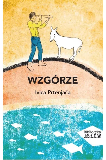 Wzg�rze - Ivica Prtenja�a