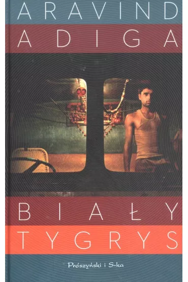 Bia�y tygrys - A Adiga