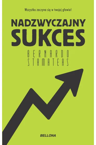 Nadzwyczajny sukces (pocket) - Bernardo Stamateas