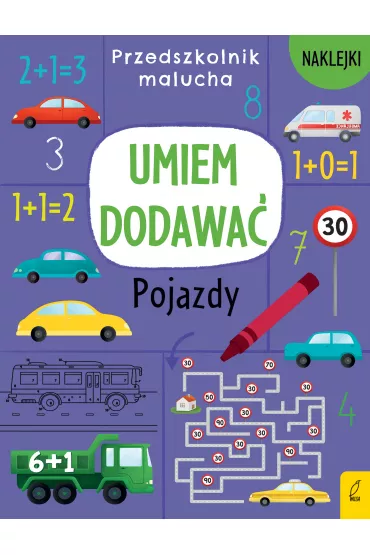 Umiem dodawa�. Pojazdy. Przedszkolnik malucha