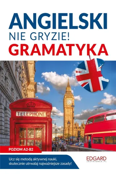 Angielski. Gramatyka. Nie gryzie! - Katarzyna Kujawa