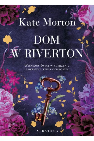 Dom w Riverton - Kate Morton