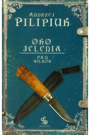 Pan wilk�w. Oko Jelenia. Tom 4 - Andrzej Pilipiuk