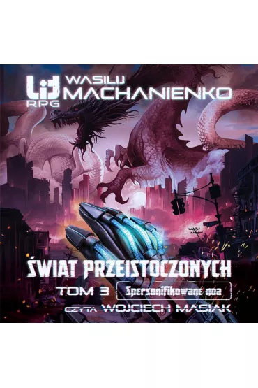 Audiobook �wiat Przeistoczonych. Tom 3: Spersonifikowane noa mp3 - Wasilij Machanienko