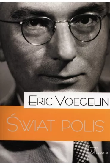�wiat polis - Eric Voegelin