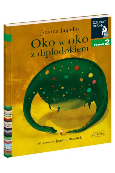 Oko w oko z diplodokiem. Czytam sobie. Poziom 2 - Joanna Jagie��o