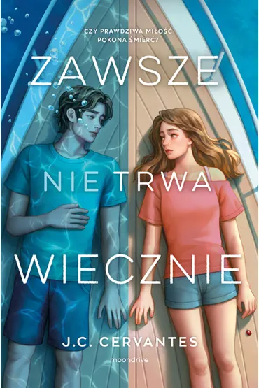 Zawsze nie trwa wiecznie - J. C. Cervantes
