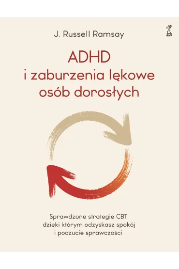 ADHD i zaburzenia l�kowe os�b doros�ych - dr J Russell Ramsay