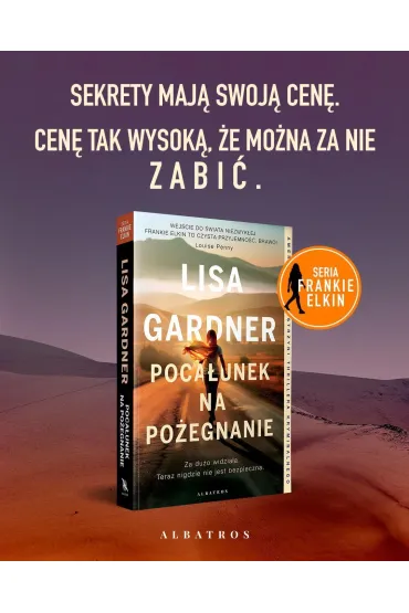 Poca�unek na po�egnanie. Frankie Elkin. Tom 4 - Lisa Gardner
