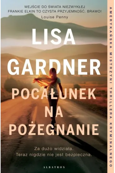 Poca�unek na po�egnanie. Frankie Elkin. Tom 4 - Lisa Gardner