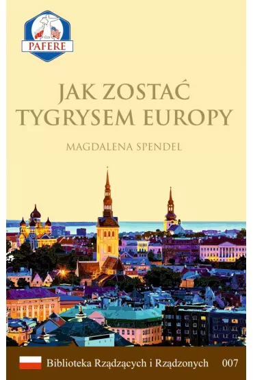 Jak zosta� Tygrysem Europy - Magdalena  Spendel