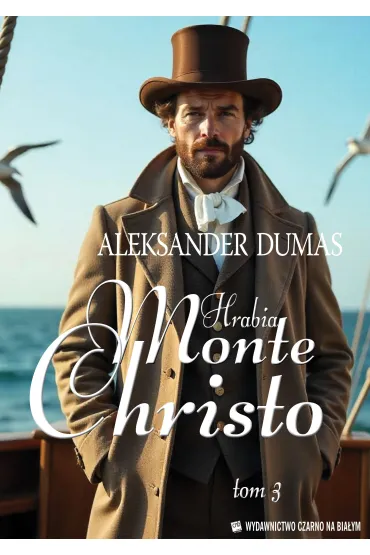 eBook Hrabia Monte Christo tom 3 mobi epub - Aleksander Dumas