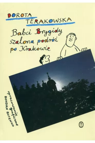 Babci Brygidy szalona podr� po Krakowie