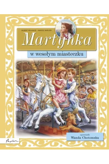 Martynka w weso�ym miasteczku - Wanda Chotomska