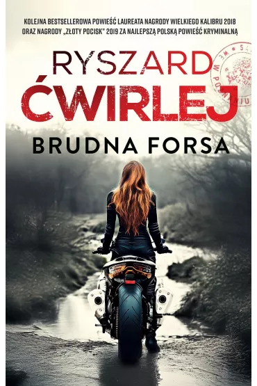 Brudna forsa - Ryszard wirlej